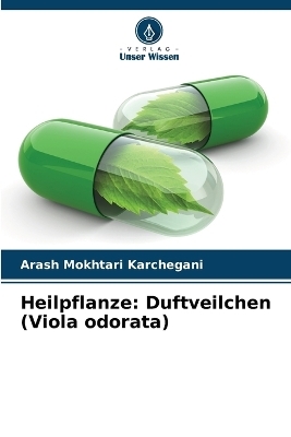 Heilpflanze - Arash Mokhtari Karchegani