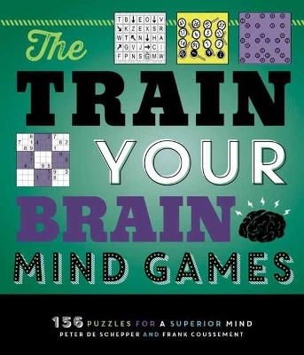 Train Your Brain Mind Games - Peter De Schepper, Frank Coussement