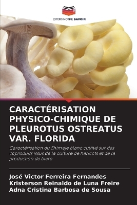 Caractérisation Physico-Chimique de Pleurotus Ostreatus Var. Florida