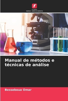Manual de m&eacute;todos e t&eacute;cnicas de an&aacute;lise - Besseboua Omar
