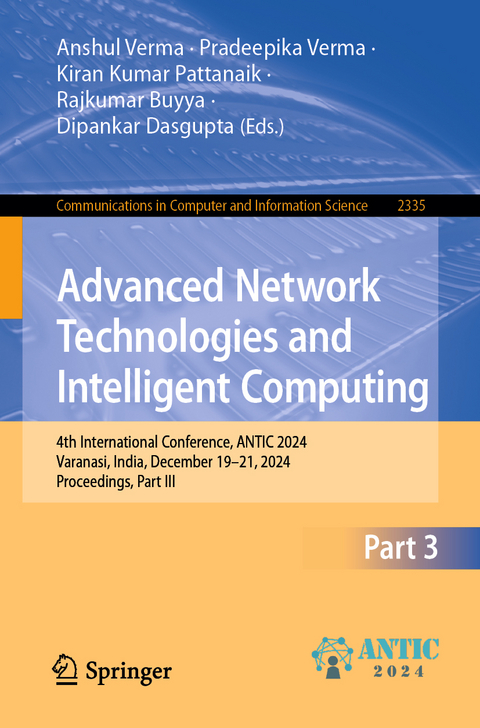 Advanced Network Technologies and Intelligent Computing - 