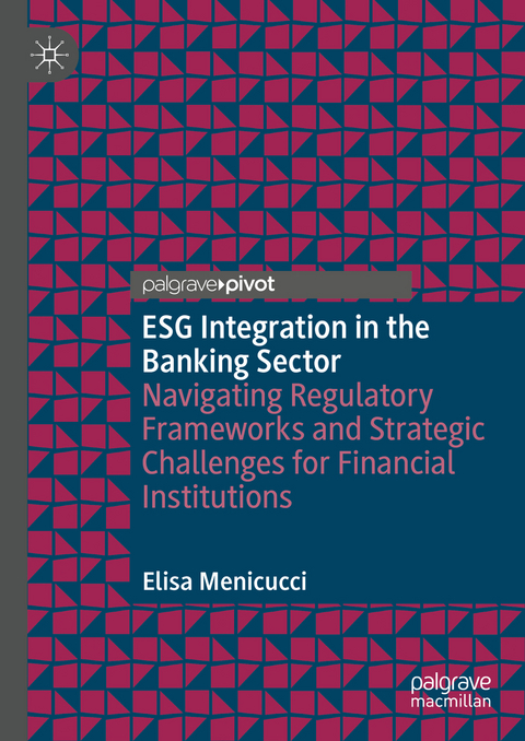 ESG Integration in the Banking Sector - Elisa Menicucci