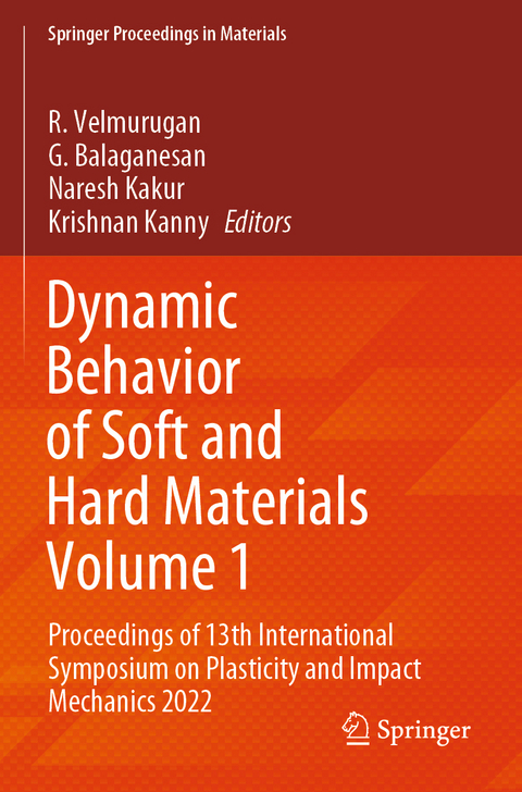 Dynamic Behavior of Soft and Hard Materials Volume 1 - 
