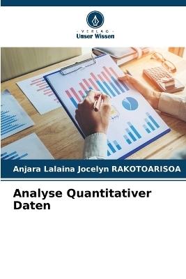 Analyse Quantitativer Daten - Anjara Lalaina Jocelyn Rakotoarisoa