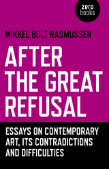 After the Great Refusal -  Mikkel  Bolt Rasmussen
