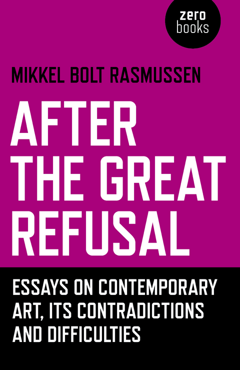 After the Great Refusal -  Mikkel  Bolt Rasmussen