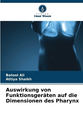 Auswirkung von Funktionsgeräten auf die Dimensionen des Pharynx