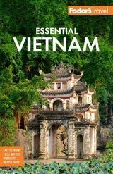 Fodor's Essential Vietnam - Fodor's Travel Guides