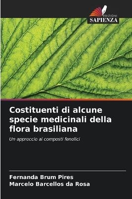 Costituenti di alcune specie medicinali della flora brasiliana