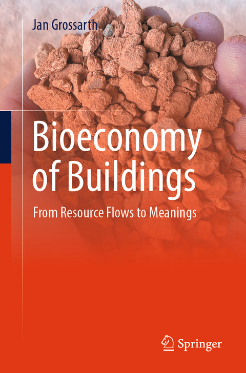 Bioeconomy of Buildings - Jan Grossarth