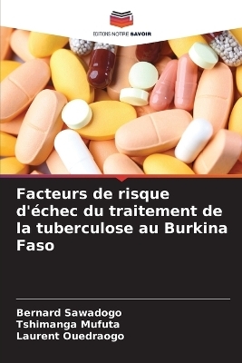 Facteurs de risque d'échec du traitement de la tuberculose au Burkina Faso