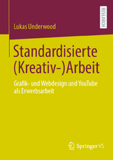 Standardisierte (Kreativ-)Arbeit - Lukas Underwood