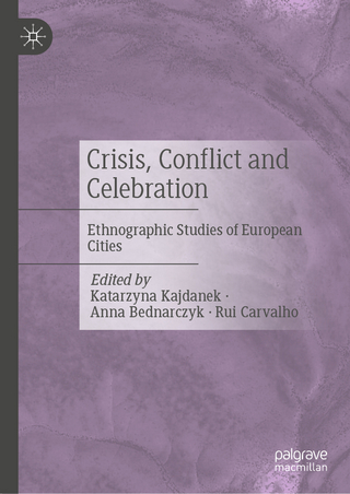Crisis, Conflict and Celebration