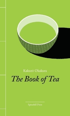 The Book of Tea - Kakuzo Okakura