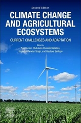 Climate Change and Agricultural Ecosystems - BABALOLA, OLUBUKOLA OLURANTI; Panwar, Joginder Singh; Santoyo, Gustavo; Kumar, Ajay