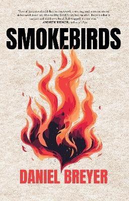 Smokebirds - Daniel Breyer