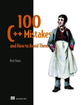 100 C++ mistakes and how to avoid them - Rich Yonts