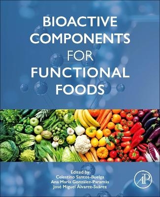 Bioactive Components for Functional Foods - 