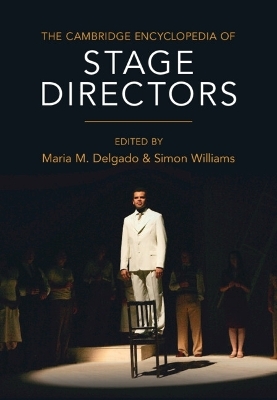 The Cambridge Encyclopedia of Stage Directors - 
