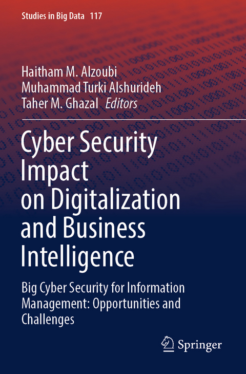 Cyber Security Impact on Digitalization and Business Intelligence - 