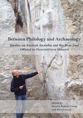 Between Philology and Archaeology - 