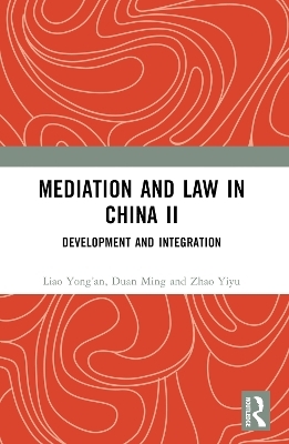 Mediation and Law in China II