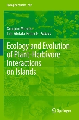 Ecology and Evolution of Plant-Herbivore Interactions on Islands - 