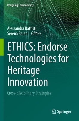ETHICS: Endorse Technologies for Heritage Innovation - 