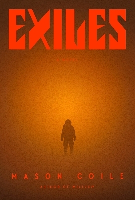 Exiles - Mason Coile