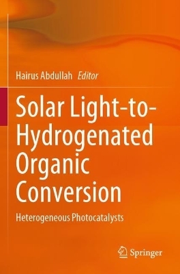 Solar Light-to-Hydrogenated Organic Conversion - 