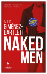 Naked Men -  Alicia Gimenez-Bartlett
