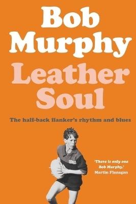 Leather Soul - Bob Murphy