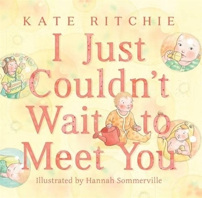 I Just Couldn't Wait to Meet You - Kate Ritchie