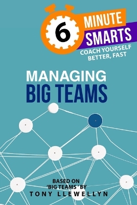 Managing Big Teams - Tony Llewellyn