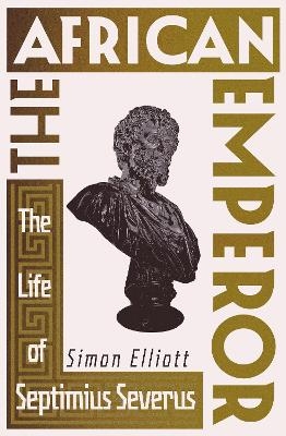 The African Emperor - Simon Elliott