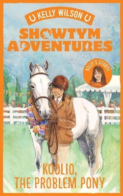 Showtym Adventures 5: Koolio, the Problem Pony - Kelly Wilson