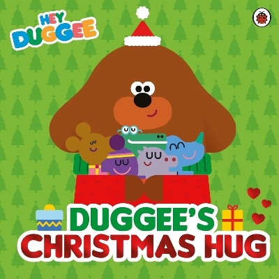 Hey Duggee: Duggee&rsquo;s Christmas Hug -  Hey Duggee