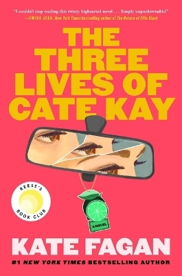 The Three Lives of Cate Kay - Kate Fagan