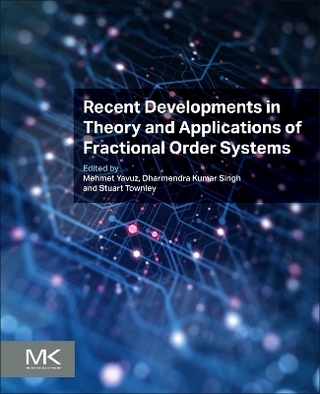 Recent Developments in Theory and Applications of Fractional Order Systems