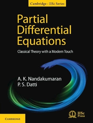 Partial Differential Equations - A. K. Nandakumaran, P. S. Datti