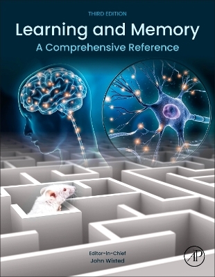 Learning and Memory: A Comprehensive Reference