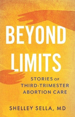 Beyond Limits - Shelley Sella