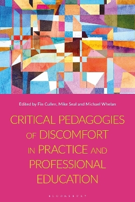 Critical Pedagogies of Discomfort in Practice and Professional Education