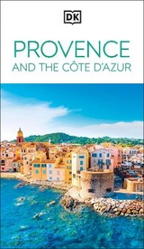 DK Provence and the Côte d'Azur - DK Travel