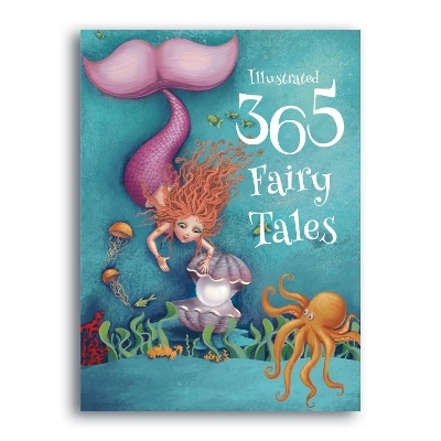 Illustrated 365 Fairy Tales - Hilary Roper