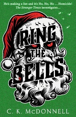 Ring the Bells - C. K. McDonnell