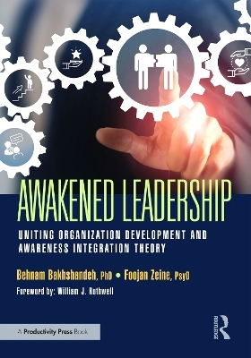 Awakened Leadership - Behnam Bakhshandeh, Foojan Zeine