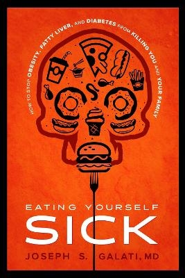 Eating Yourself Sick