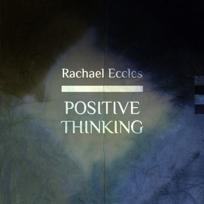 Positive Thinking Attract Positive Energy, Self Hypnosis Hypnotherapy CD - Rachael Eccles