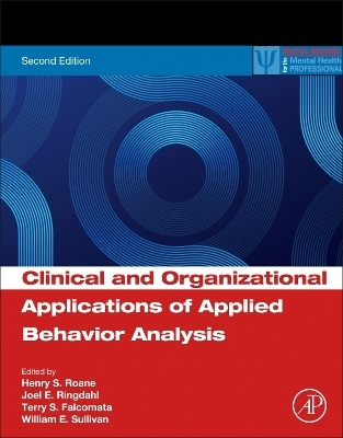 Clinical and Organizational Applications of Applied Behavior Analysis - 
